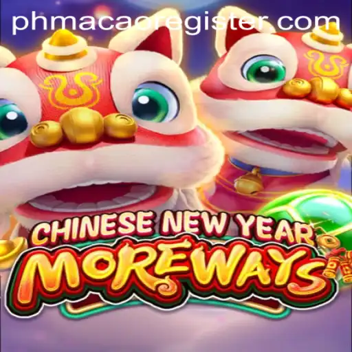 CHINESENEWYEARMOREWAYS: A Captivating Game Experience with PHMACAO